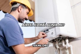 Airfel Kombi Alınır mı?