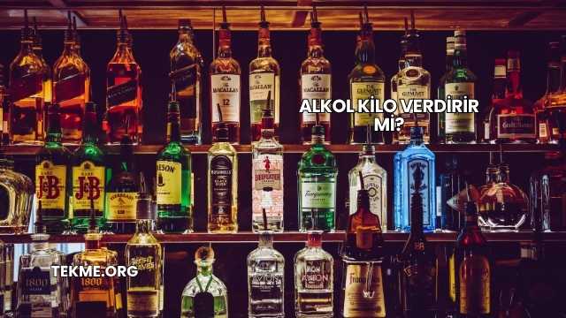 Alkol Kilo Verdirir mi?