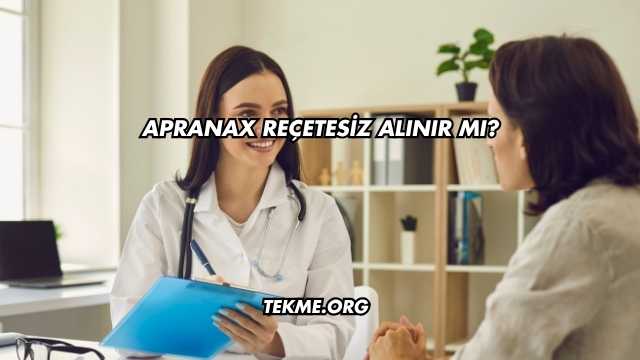 Apranax Reçetesiz Alınır mı?