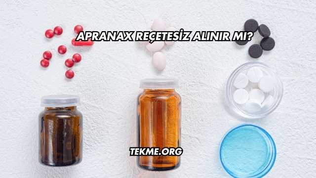 Apranax Reçetesiz Alınır mı?