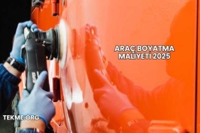 Araç Boyatma Maliyeti 2025
