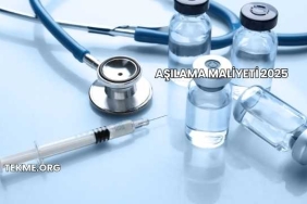 Aşılama Maliyeti 2025