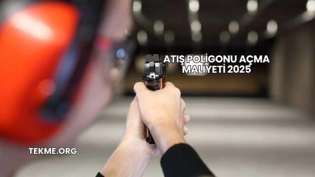 Atış Poligonu Açma Maliyeti 2025