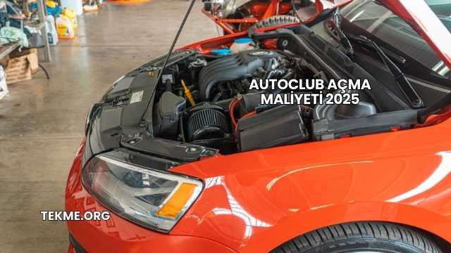 Autoclub Açma Maliyeti 2025