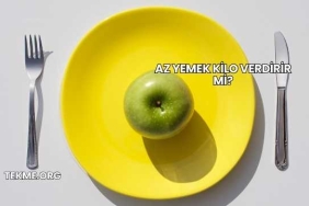 Az Yemek Kilo Verdirir mi?