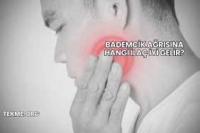 Bademcik Ağrısına Hangi İlaç İyi Gelir?