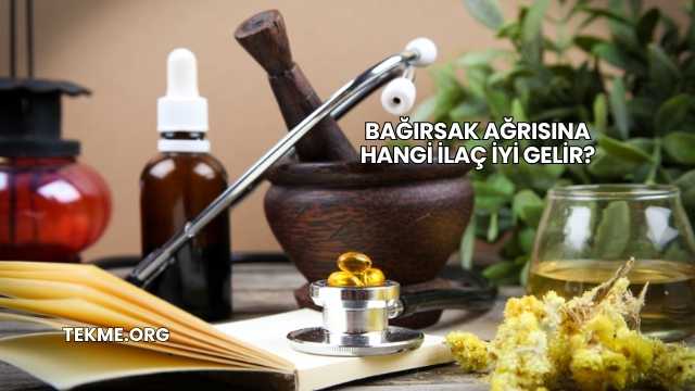 Bağırsak Ağrısına Hangi İlaç İyi Gelir?