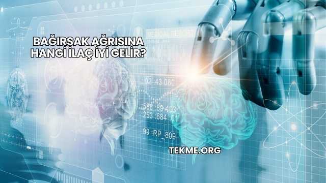 Bağırsak Ağrısına Hangi İlaç İyi Gelir?