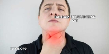 Balgam Orucu Bozar mı?