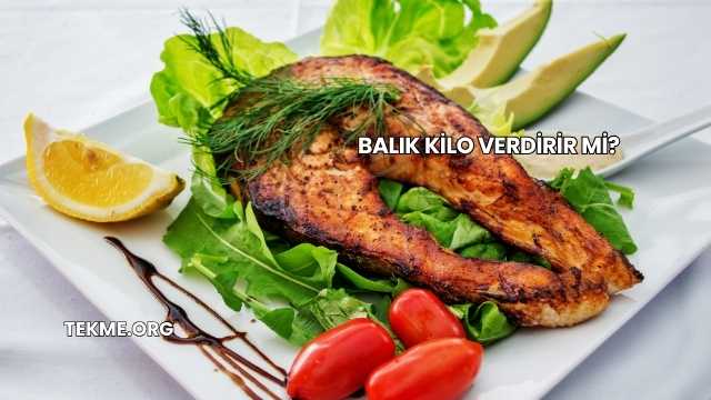 Balık Kilo Verdirir mi?