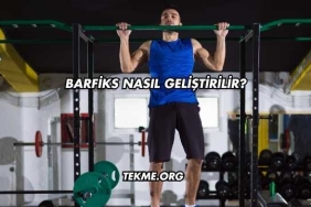 Barfiks Nasıl Geliştirilir?