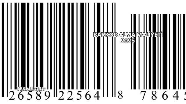 Barkod Alma Maliyeti 2025