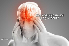 Baş Ağrısına Hangi İlaç İyi Gelir?