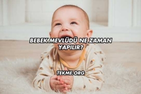 Bebek Mevlüdü Ne Zaman Yapılır?