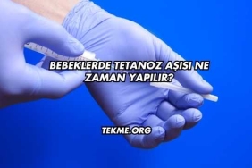 Bebeklerde Tetanoz Aşısı Ne Zaman Yapılır?