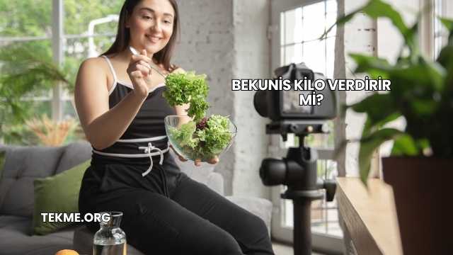 Bekunis Kilo Verdirir mi?