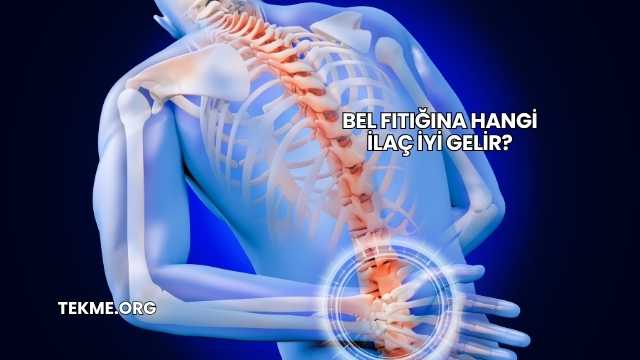 Bel Fıtığına Hangi İlaç İyi Gelir?