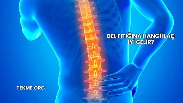 Bel Fıtığına Hangi İlaç İyi Gelir?