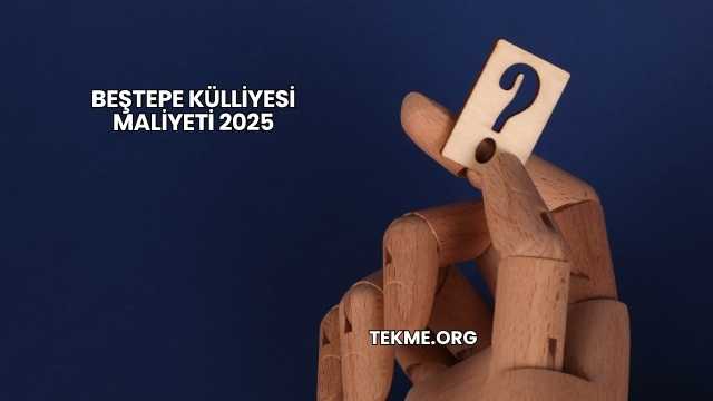 Beştepe Külliyesi Maliyeti 2025