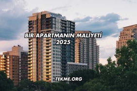 Bir Apartmanın Maliyeti 2025