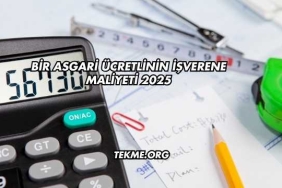 Bir Asgari Ücretlinin İşverene Maliyeti 2025