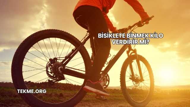 Bisiklete Binmek Kilo Verdirir mi?
