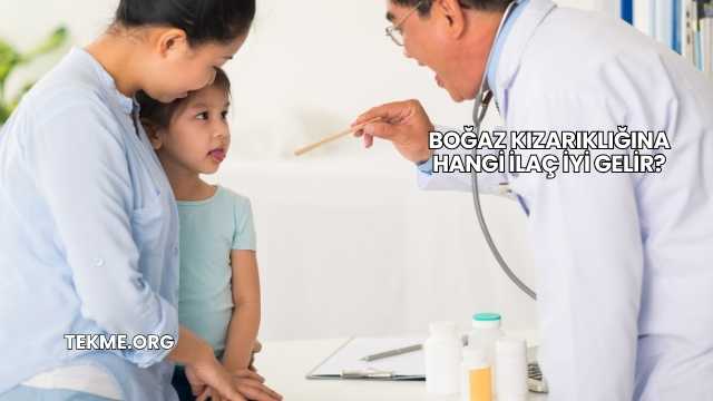 Boğaz Kızarıklığına Hangi İlaç İyi Gelir?