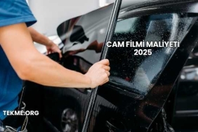 Cam Filmi Maliyeti 2025
