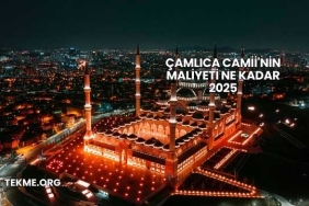 Çamlıca Camii'nin Maliyeti Ne Kadar 2025
