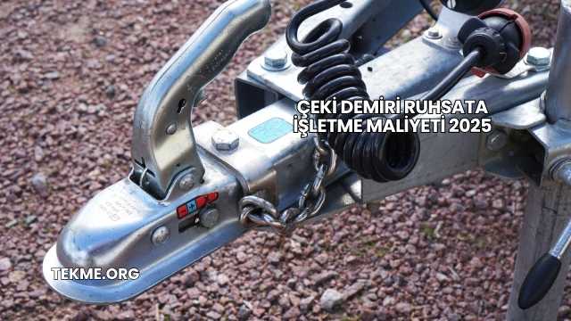 Çeki Demiri Ruhsata İşletme Maliyeti 2025
