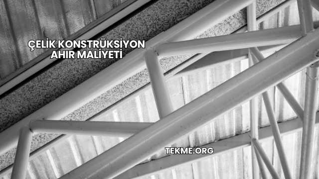Çelik Konstrüksiyon Ahır Maliyeti