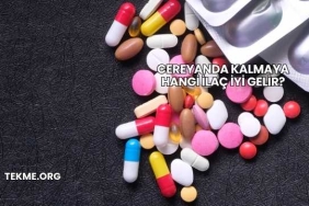 Cereyanda Kalmaya Hangi İlaç İyi Gelir?