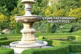 Çeşme Yaptırmanın Maliyeti 2025