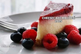 Cheesecake Maliyeti 2025