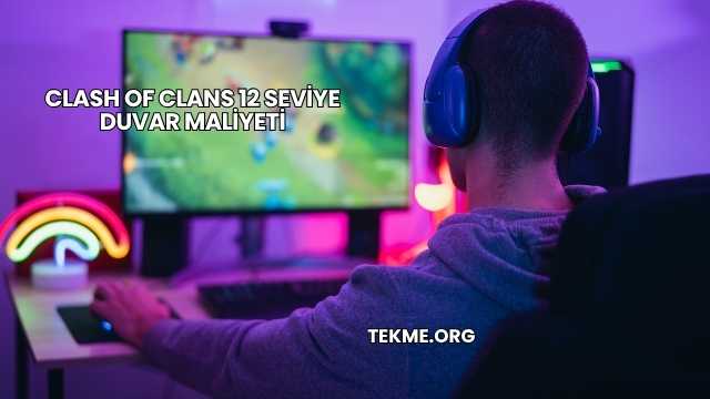 Clash Of Clans 12 Seviye Duvar Maliyeti