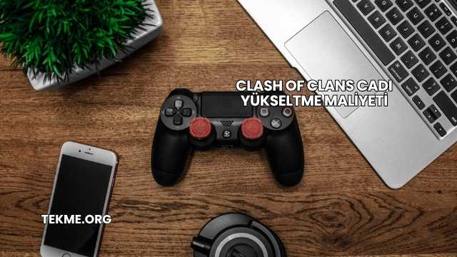 Clash Of Clans Cadı Yükseltme Maliyeti