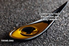 Çörek Otu Yağı Bağırsakları Çalıştırır mı?