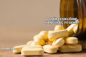 Demir Eksikliğine Hangi İlaç İyi Gelir?
