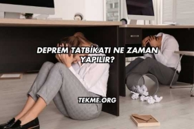 Deprem Tatbikatı Ne Zaman Yapılır?