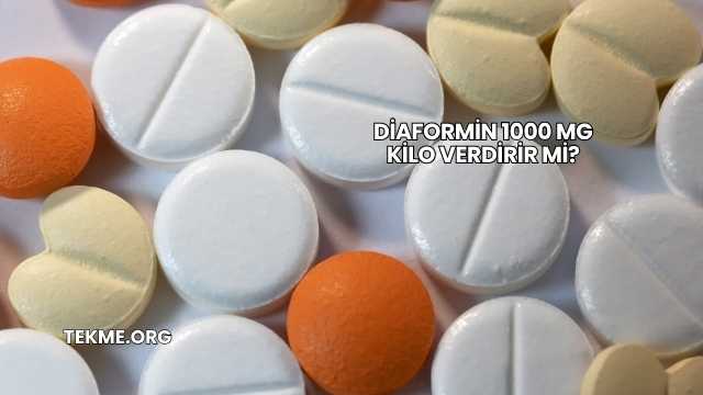 Diaformin 1000 Mg Kilo Verdirir mi?