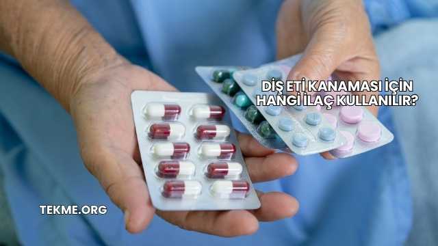 Diş Eti Kanaması İçin Hangi İlaç Kullanılır?
