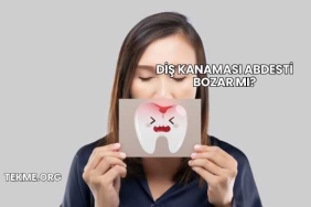 Diş Kanaması Abdesti Bozar mı?