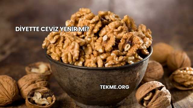 Diyette Ceviz Yenir mi?