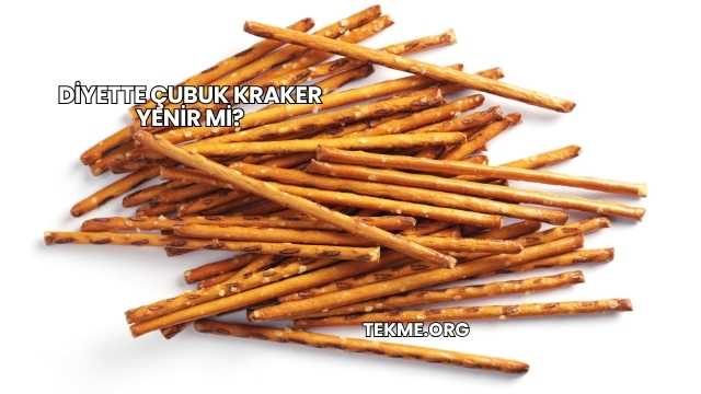 Diyette Çubuk Kraker Yenir mi?