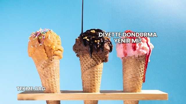 Diyette Dondurma Yenir mi?