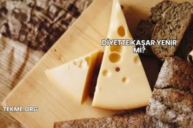 Diyette Kaşar Yenir mi?