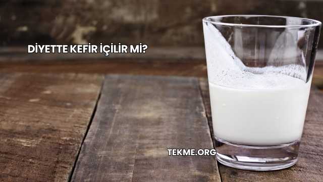 Diyette Kefir İçilir mi?