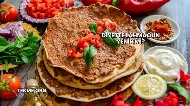 Diyette Lahmacun Yenir mi?