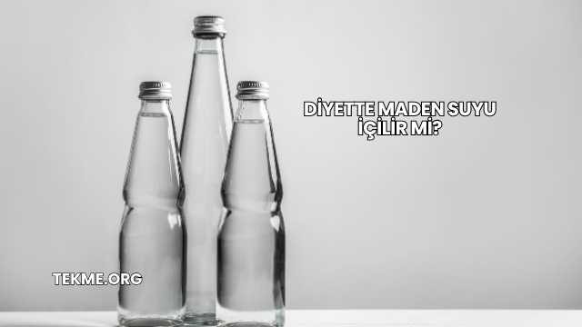 Diyette Maden Suyu İçilir mi?