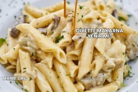 Diyette Makarna Yenir mi?